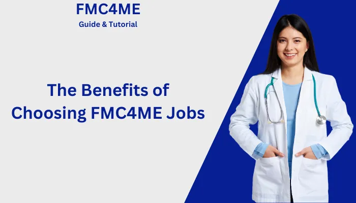 The Benefits of Choosing FMC4ME Jobs The Benefits of Choosing FMC4ME Jobs